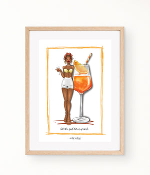 "LET THE GOOD TIMES APEROL" PRINT